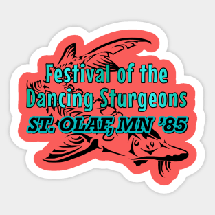 Festival of the Dancing Sturgeons Sticker